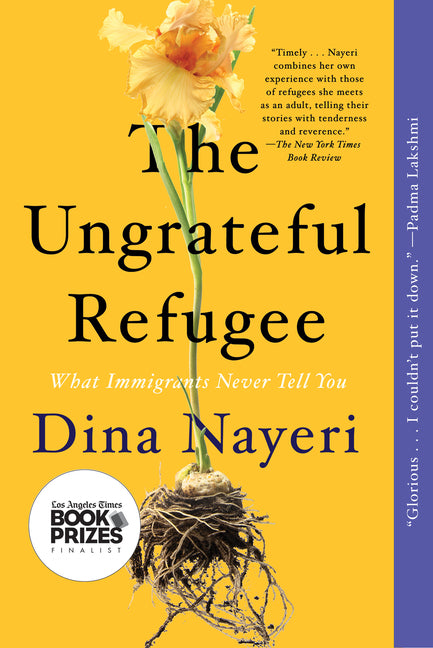 Book cover for Ungrateful Refugee: What Immigrants Never Tell You