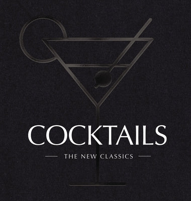 Book cover for Cocktails: The New Classics