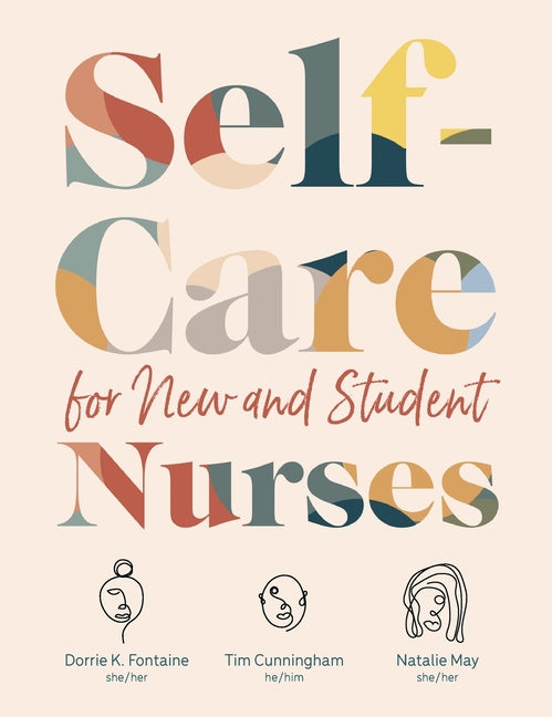 Book cover for Self-Care for New and Student Nurses