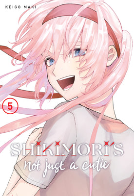 Book cover for Shikimori's Not Just a Cutie 5