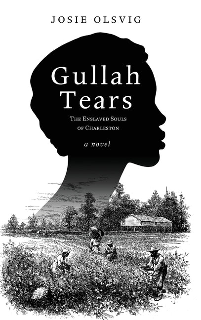 Book cover for Gullah Tears: The Enslaved Souls of Charleston