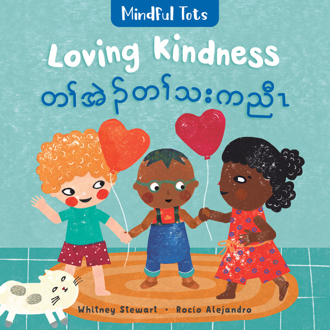 Book cover for Mindful Tots: Loving Kindness (Bilingual Burmese Karen & English) (Bilingual)