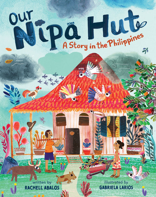 Book cover for Our Nipa Hut: A Story in the Philippines