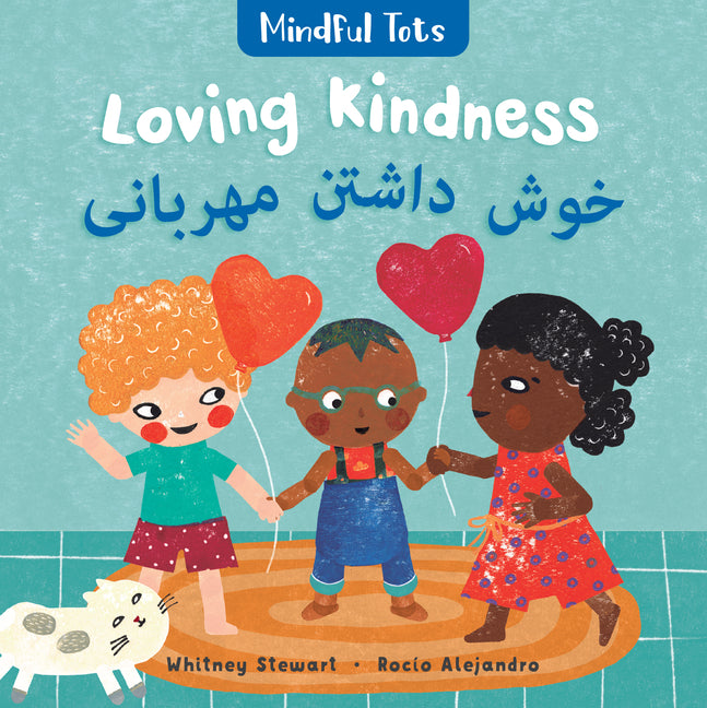 Book cover for Mindful Tots: Loving Kindness (Bilingual Burmese Karen & English) (Bilingual)