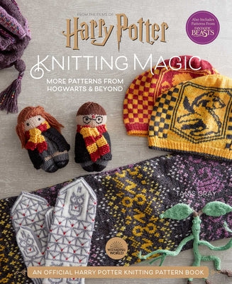 Book cover for Harry Potter: Knitting Magic: More Patterns from Hogwarts and Beyond: An Official Harry Potter Knitting Book (Harry Potter Craft Books, Knitting Books