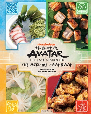Book cover for Avatar: The Last Airbender: The Official Cookbook: Recipes from the Four Nations