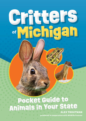 Book cover for Critters of Michigan: Pocket Guide to Animals in Your State