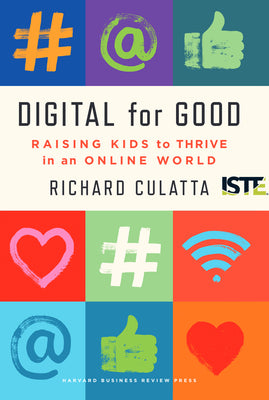 Book cover for Digital for Good: Raising Kids to Thrive in an Online World