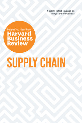 Book cover for Supply Chain: The Insights You Need from Harvard Business Review