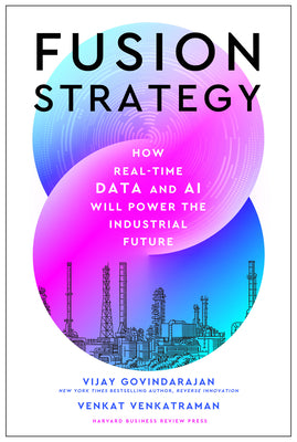 Book cover for Fusion Strategy: How Real-Time Data and AI Will Power the Industrial Future