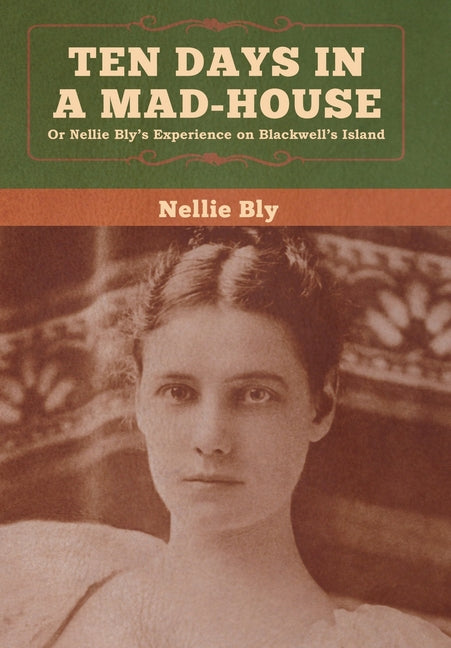 Book cover for Ten Days in a Mad-House