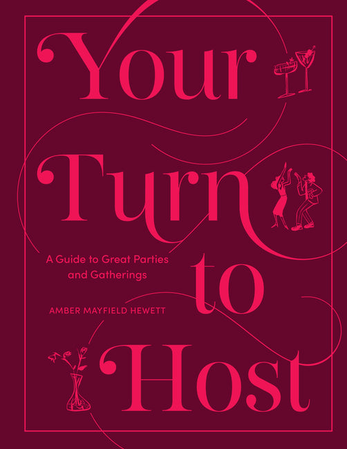 Book cover for Your Turn to Host: A Guide to Great Parties and Gatherings