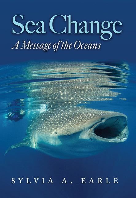 Book cover for Sea Change: A Message of the Oceans