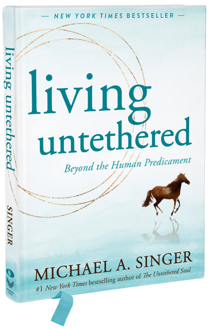 Book cover for Living Untethered: Beyond the Human Predicament (Gift W/ Ribbon Marker)