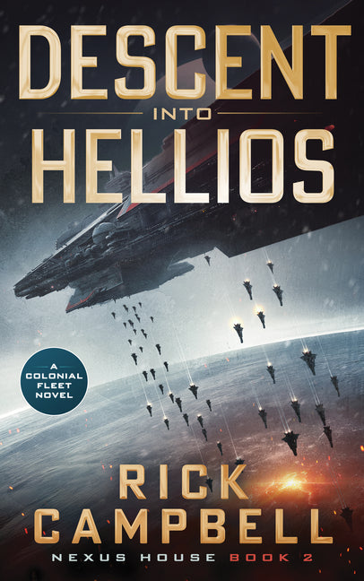 Book cover for Descent Into Hellios: A Colonial Fleet Novel