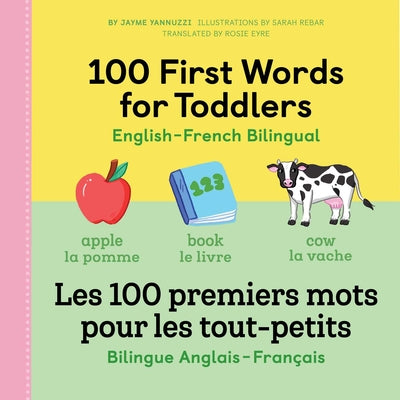 Book cover for 100 First Words for Toddlers: English-French Bilingual: A French Book for Kids