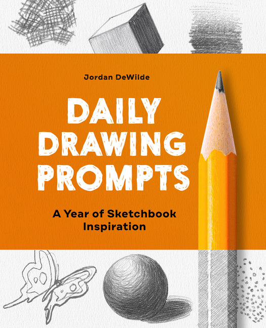 Book cover for Daily Drawing Prompts: A Year of Sketchbook Inspiration