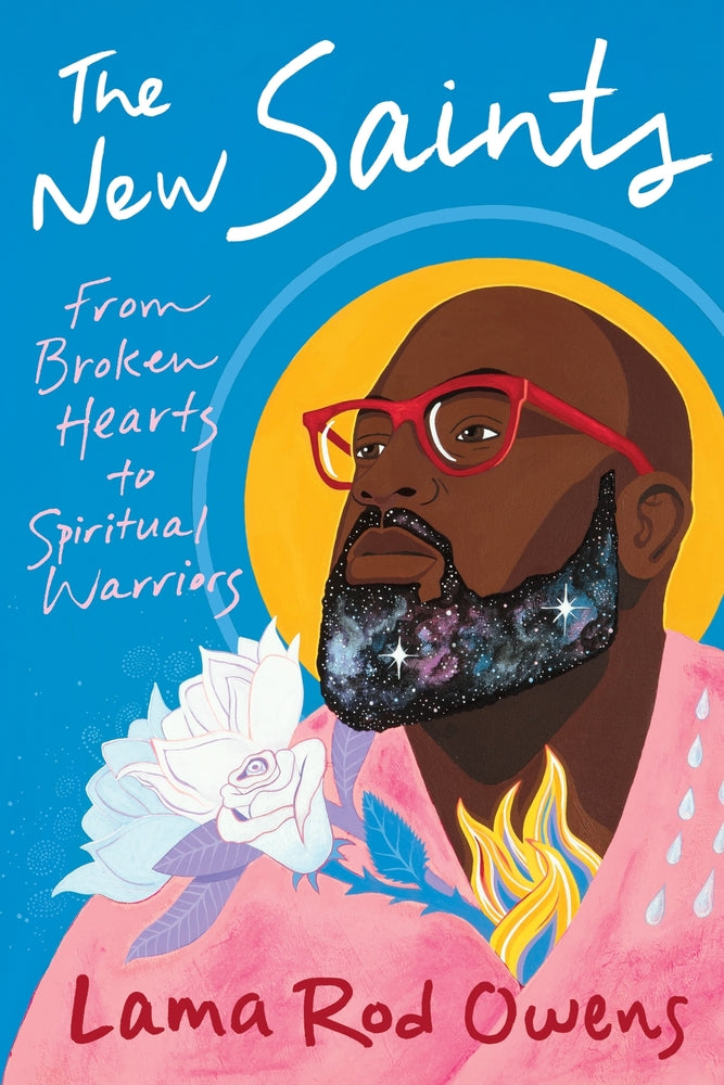 Book cover for The New Saints: From Broken Hearts to Spiritual Warriors