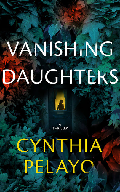Book cover for Vanishing Daughters: A Thriller