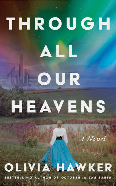 Book cover for Through All Our Heavens