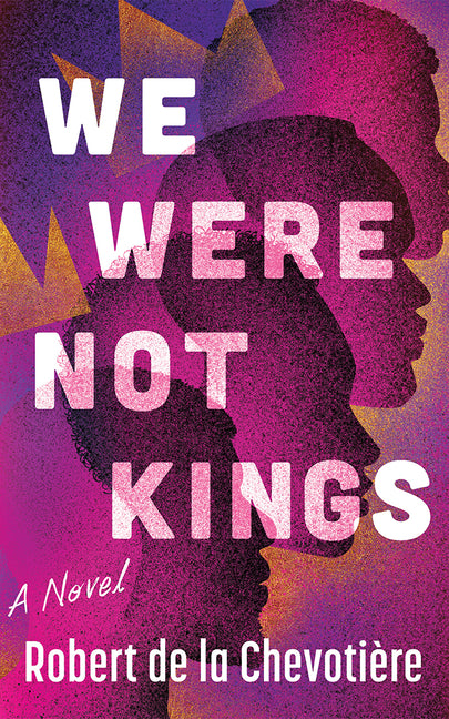 Book cover for We Were Not Kings