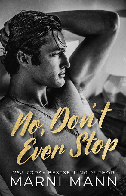 Book cover for No, Don't Ever Stop