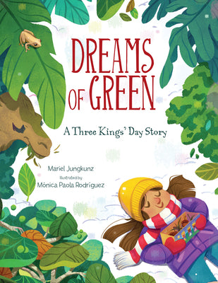 Book cover for Dreams of Green: A Three Kings' Day Story