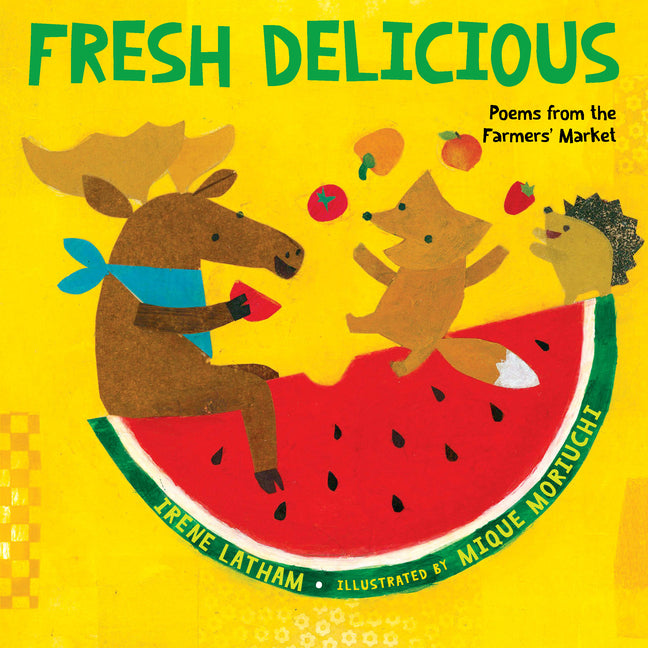 Book cover for Fresh Delicious: Poems from the Farmers' Market