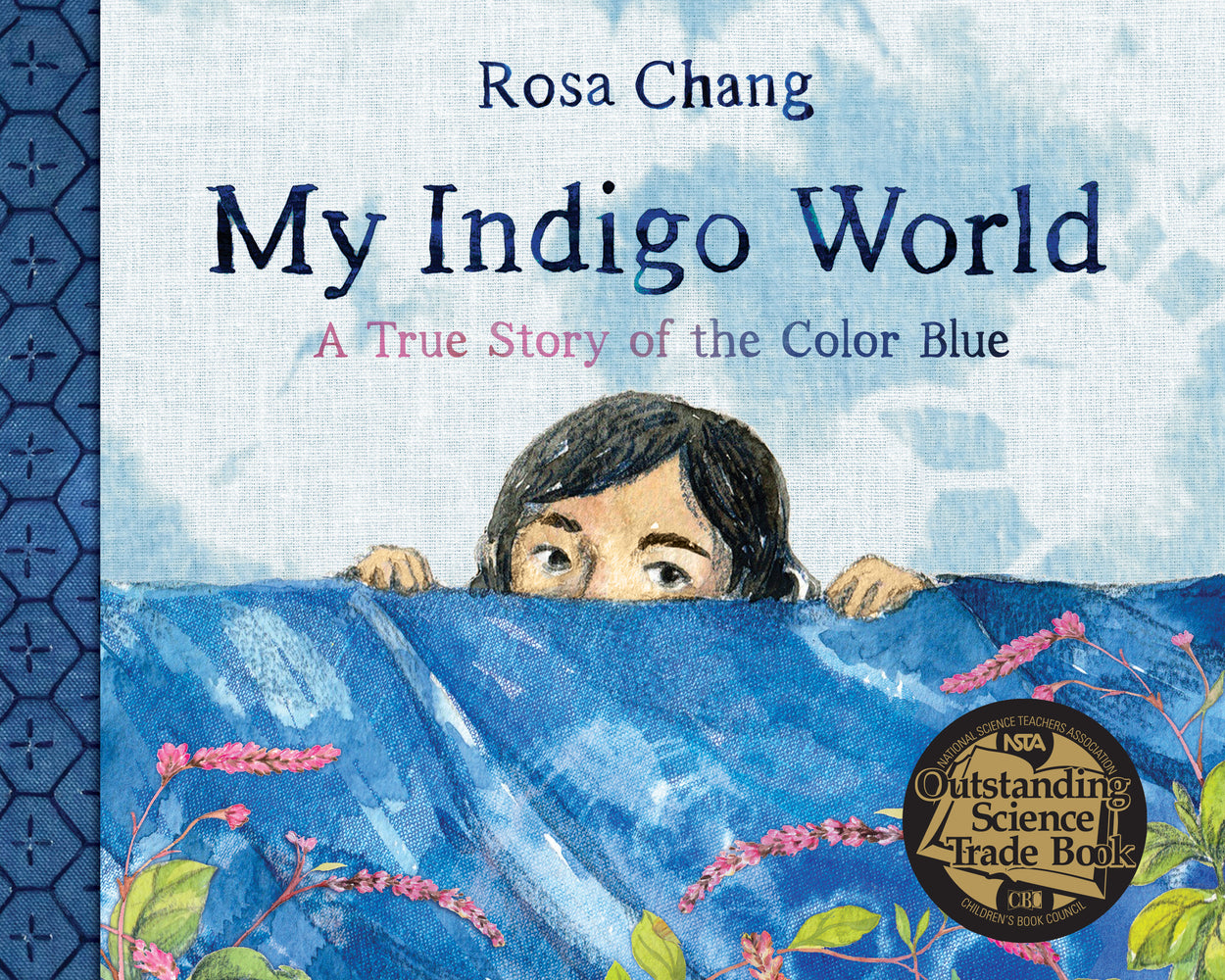 Book cover for My Indigo World: A True Story of the Color Blue