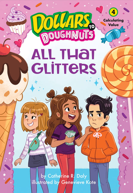 Book cover for All That Glitters (Dollars to Doughnuts Book 4): Calculating Value