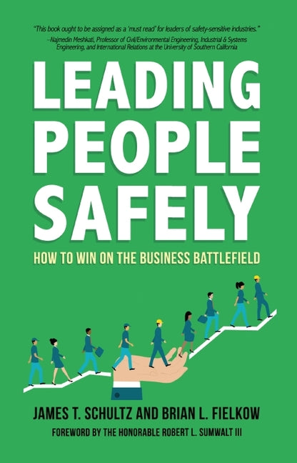 Book cover for Leading People Safely: How to Win on the Business Battlefield
