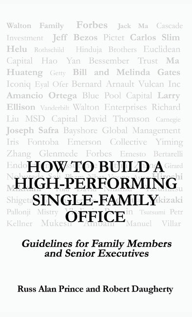 Book cover for How to Build a High-Performing Single-Family Office: Guidelines for Family Members and Senior Executives