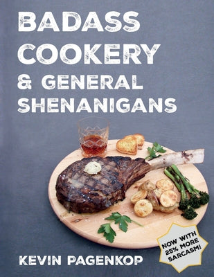 Book cover for Badass Cookery & General Shenanigans
