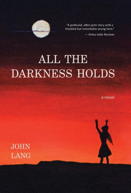 Book cover for All the Darkness Holds