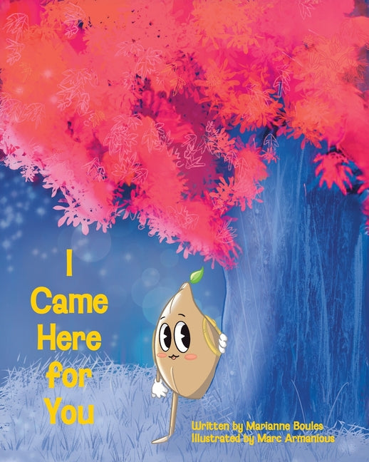 Book cover for I Came Here for You
