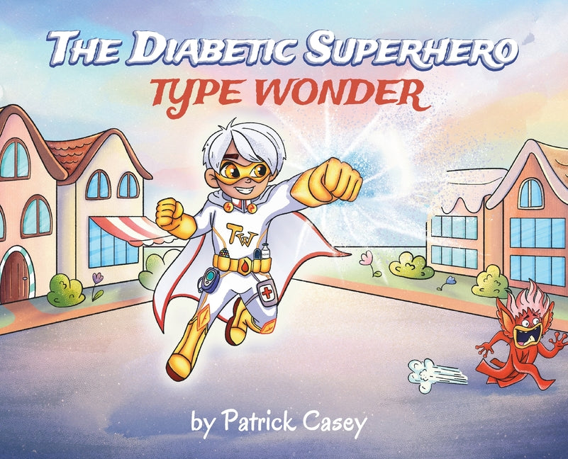 Book cover for Diabetic Superhero: Type Wonder
