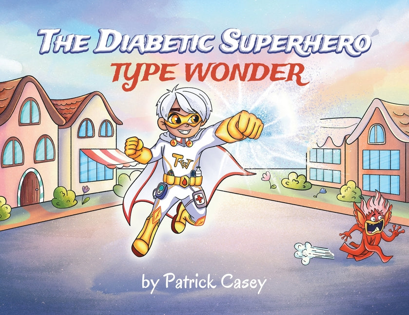 Book cover for Diabetic Superhero: Type Wonder