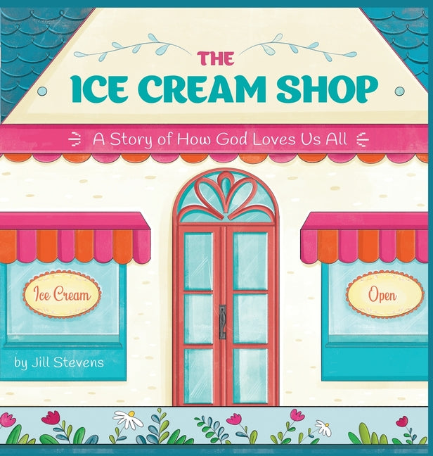 Book cover for Ice Cream Shop: A Story of How God Loves Us All
