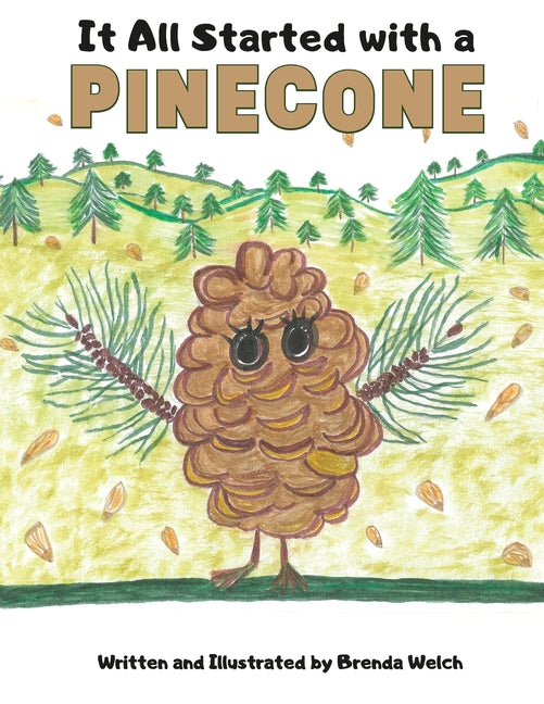 Book cover for It All Started with a Pinecone