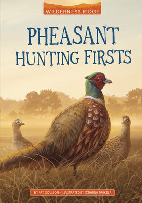 Book cover for Pheasant Hunting Firsts