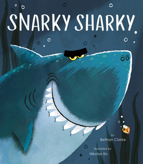 Book cover for Snarky Sharky