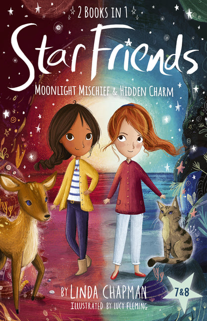 Book cover for Star Friends 2 Books in 1: Moonlight Mischief & Hidden Charm: Books 7 and 8