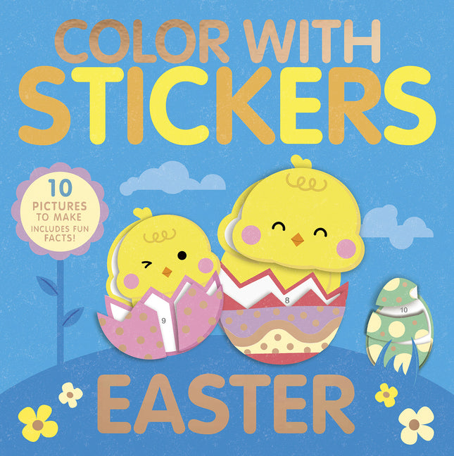 Book cover for Color with Stickers: Easter: Create 10 Pictures with Stickers!