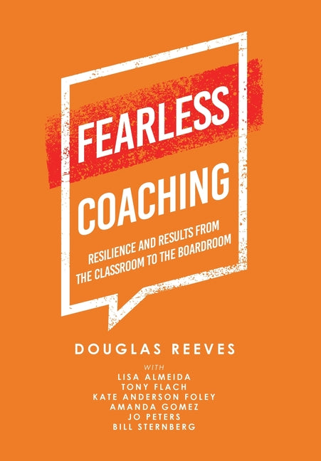 Book cover for Fearless Coaching: Resilience and Results from the Classroom to the Boardroom