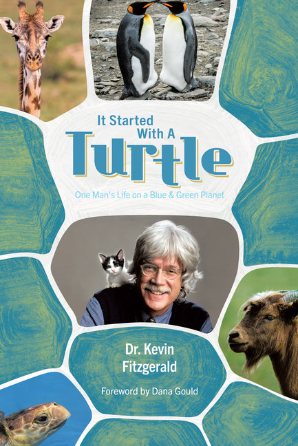 Book cover for It Started with a Turtle: One Man's Life on a Blue & Green Planet