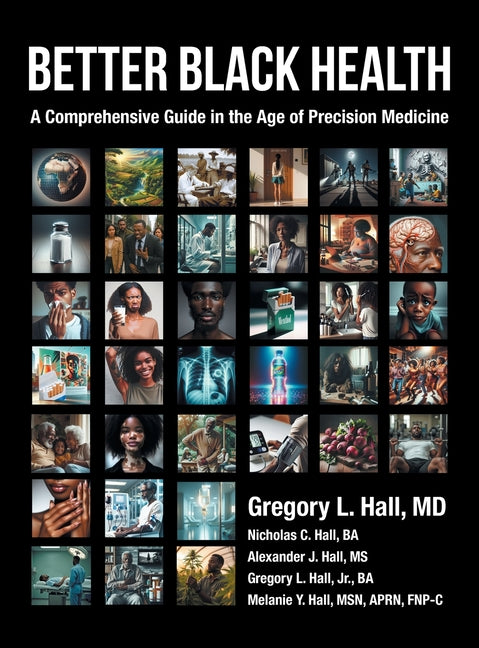 Book cover for Better Black Health: A Comprehensive Guide in the Age of Precision Medicine