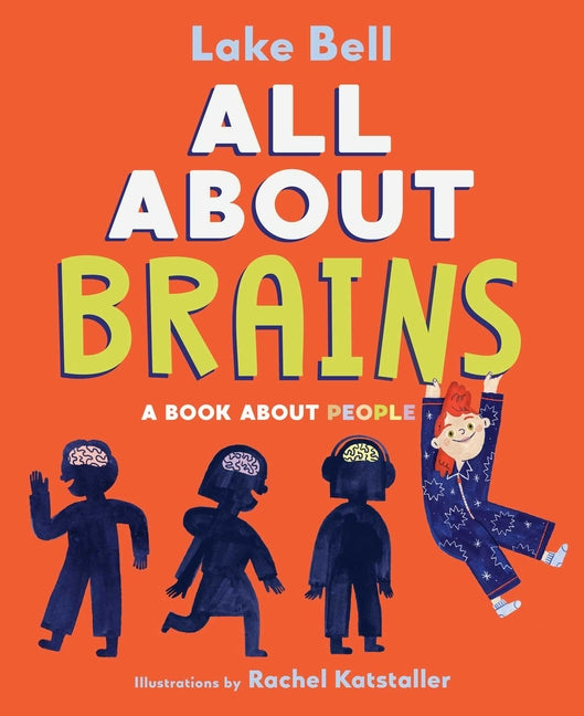 Book cover for All about Brains: A Book about People