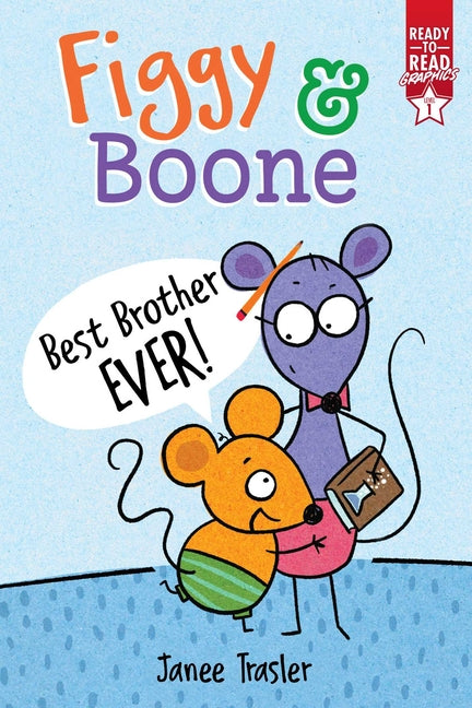 Book cover for Best Brother Ever!: Ready-To-Read Graphics Level 1