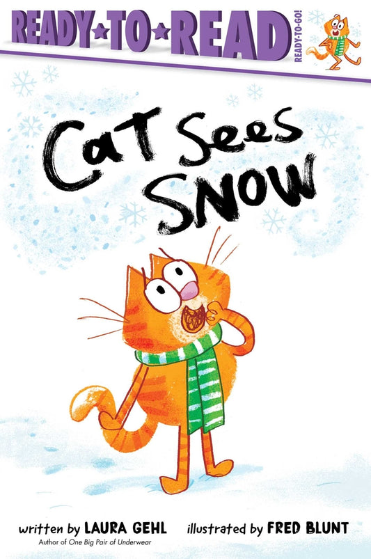 Book cover for Cat Sees Snow: Ready-To-Read Ready-To-Go!