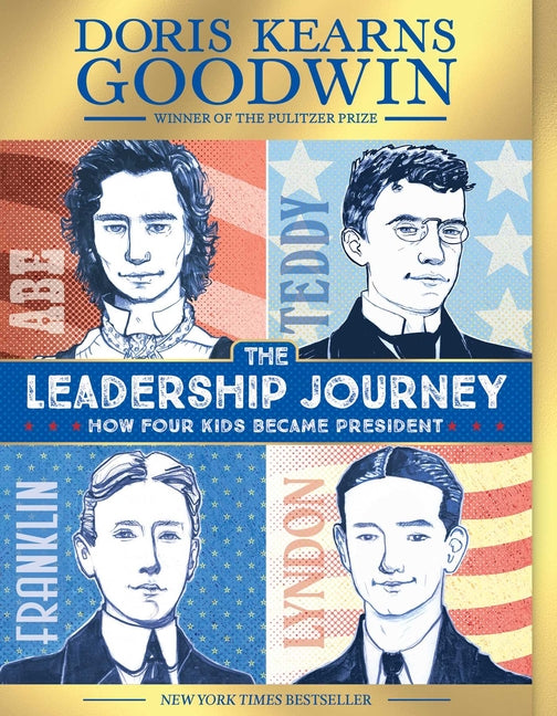 Book cover for Leadership Journey: How Four Kids Became President (Reprint)